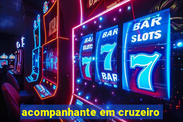 acompanhante em cruzeiro